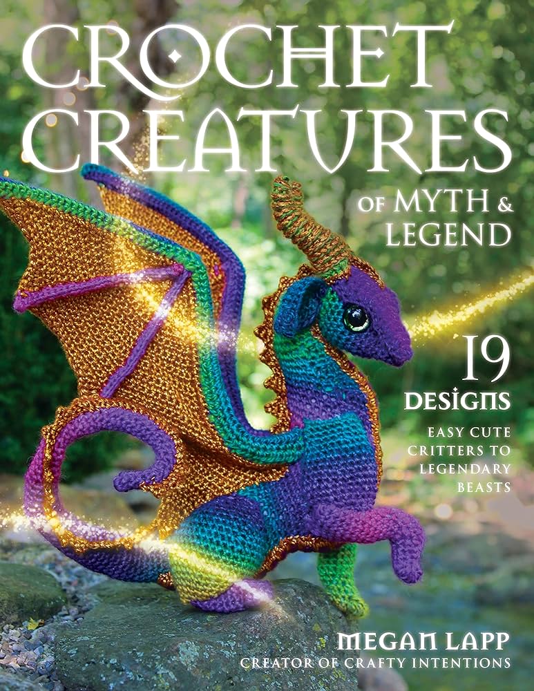 Crochet Creatures of Myth and Legends